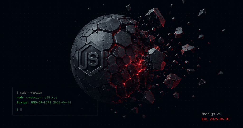Decaying Node.js 25 runtime sphere fragmenting in dark space, red EOL status in JetBrains Mono | EOLRadar
